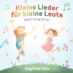 Cover-Bild Kleine Lieder für kleine Leute & Wenn ich groß bin