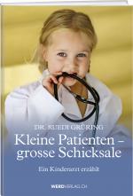 Cover-Bild Kleine Patienten, grosse Schicksale