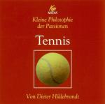 Cover-Bild Kleine Philosophie der Passionen -Tennis