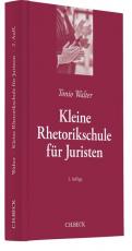 Cover-Bild Kleine Rhetorikschule für Juristen
