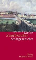 Cover-Bild Kleine Saarbrücker Stadtgeschichte