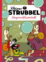 Cover-Bild Kleiner Strubbel – Kaugummiblasenduell
