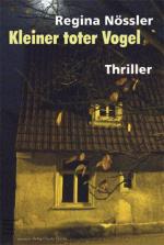 Cover-Bild Kleiner toter Vogel. Thriller