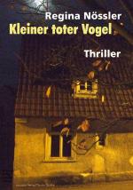 Cover-Bild Kleiner toter Vogel. Thriller