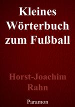Cover-Bild Kleines Wörterbuch zum Fußball