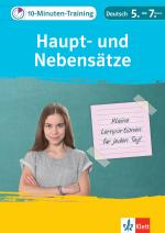 Cover-Bild Klett 10-Minuten-Training Deutsch: Grammatik Haupt- und Nebensätze 5.-7. Klasse