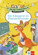 Cover-Bild Klett Zoo der Zaubertiere: Ein Känguru im Klassenzimmer, 1./2. Klasse