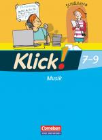 Cover-Bild Klick! Musik - Mittel-/Oberstufe - Östliche Bundesländer und Berlin - 7.-9. Schuljahr