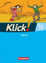 Cover-Bild Klick! Musik - Mittel-/Oberstufe - Westliche Bundesländer - 5./6. Schuljahr