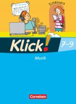 Cover-Bild Klick! Musik - Mittel-/Oberstufe - Westliche Bundesländer - 7.-9. Schuljahr