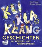 Cover-Bild KliKlaKlanggeschichten zur Advents- und Weihnachtszeit