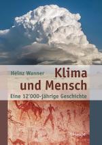 Cover-Bild Klima und Mensch - eine 12'000-jährige Geschichte