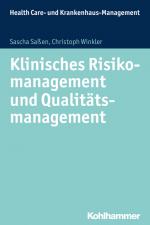 Cover-Bild Klinisches Risikomanagement und Qualitätsmanagement