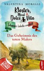 Cover-Bild Kloster, Mord und Dolce Vita - Das Geheimnis des toten Malers