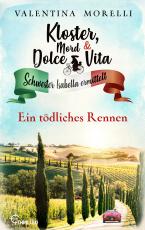 Cover-Bild Kloster, Mord und Dolce Vita - Ein tödliches Rennen