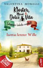 Cover-Bild Kloster, Mord und Dolce Vita - Isottas letzter Wille