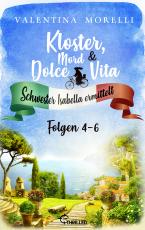 Cover-Bild Kloster, Mord und Dolce Vita - Sammelband 2