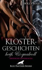 Cover-Bild Klostergeschichten heiß und qualvoll | Erotische Geschichten