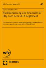 Cover-Bild Klublizenzierung und Financial Fair Play nach dem UEFA-Reglement