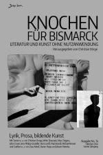 Cover-Bild Knochen für Bismarck No. 14 - Literatur und Kunst ohne Nutzanwendung