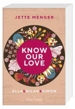 Cover-Bild Know Us 3. Know our love. Ella & Dilan & Simon