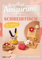 Cover-Bild Knuffige Amigurumi für den Schreibtisch