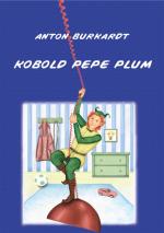 Cover-Bild Kobold Pepe Plum