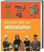 Cover-Bild Kochen wie im Mittelalter