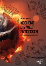 Cover-Bild Kochend die Welt entdecken