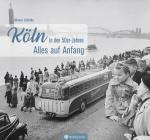 Cover-Bild Köln in den 50er-Jahren