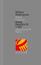 Cover-Bild König Heinrich IV. Teil 2 /King Henry IV Part 2 (Shakespeare Gesamtausgabe, Band 18) - zweisprachige Ausgabe