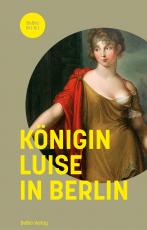 Cover-Bild Königin Luise in Berlin