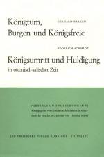 Cover-Bild Königtum, Burgen und Königsfreie. Königsumritt und Huldigungen in ottonisch-salischer Zeit