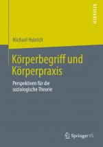 Cover-Bild Körperbegriff und Körperpraxis