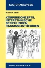 Cover-Bild Körperkonzepte, interethnische Beziehungen und Rassismustheorien