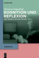 Cover-Bild Kognition und Reflexion: Zur Theorie filmischen Denkens