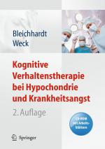 Cover-Bild Kognitive Verhaltenstherapie bei Hypochondrie und Krankheitsangst