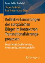Cover-Bild Kollektive Erinnerungen der europäischen Bürger im Kontext von Transnationalisierungsprozessen