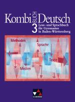 Cover-Bild Kombi-Buch Deutsch - Lese- und Sprachbuch für Gymnasien in Baden-Württemberg / Kombi-Buch Deutsch BW 3