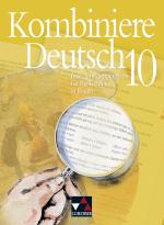 Cover-Bild Kombiniere Deutsch - Lese- und Sprachbuch für Realschulen in Bayern / Kombiniere Deutsch Bayern 10