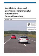 Cover-Bild Kombinierte Längs- und Quertrajektorienplanung für automatisierte Fahrstreifenwechsel