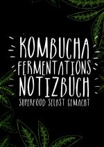 Cover-Bild Kombucha Fermentations Notizbuch