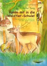 Cover-Bild Komm mit in die Waldtier-Schule!