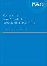 Cover-Bild Kommentar zum Arbeitsblatt DWA-A 788 (TRwS 788)