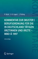 Cover-Bild Kommentar zur (Muster-)Berufsordnung für die in Deutschland tätigen Ärztinnen und Ärzte – MBO-Ä 1997