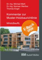 Cover-Bild Kommentar zur Muster-Holzbaurichtlinie (MHolzBauRL) - E-Book (PDF)