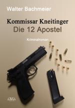 Cover-Bild Kommissar Kneitinger - Die zwölf Apostel (Großdruck)