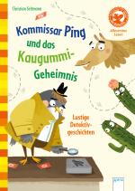 Cover-Bild Kommissar Ping und das Kaugummi-Geheimnis. Lustige Detektivgeschichten