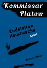 Cover-Bild Kommissar Platow, Band 3: Endstation Hauptwache