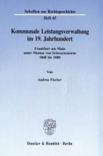 Cover-Bild Kommunale Leistungsverwaltung im 19. Jahrhundert.